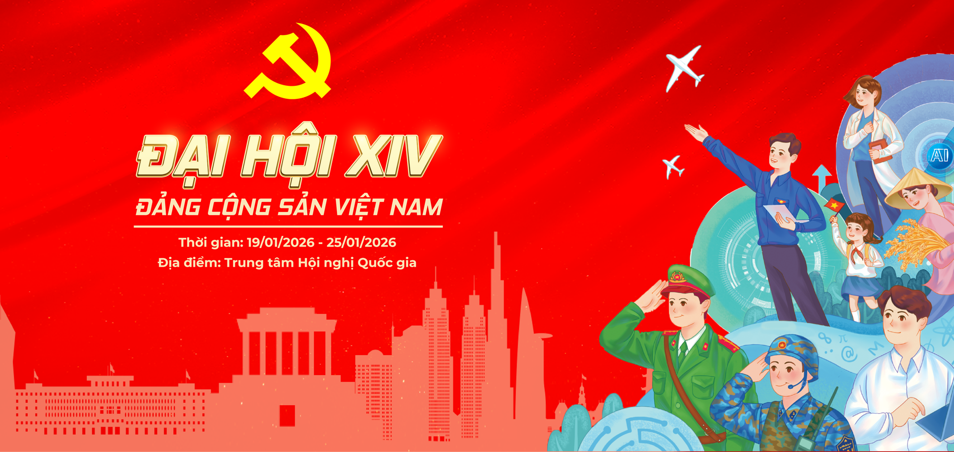 CHÀO MỪNG ĐẠI HỘI LẦN THỨ XIV CỦA ĐẢNG