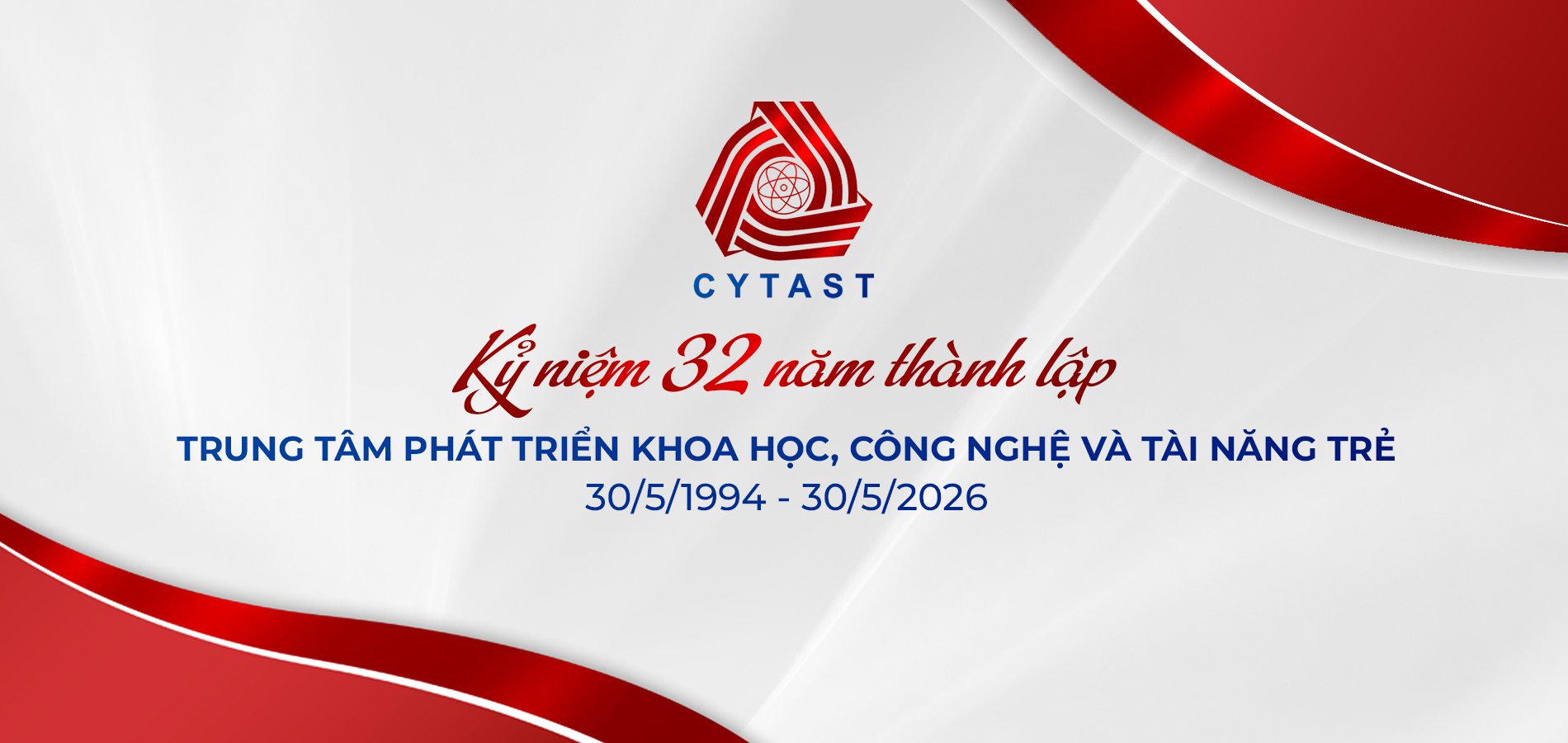 CHÀO MỪNG 32 NĂM THÀNH LẬP TRUNG TÂM PHÁT TRIỂN KHOA HỌC, CÔNG NGHỆ VÀ TÀI NĂNG TRẺ